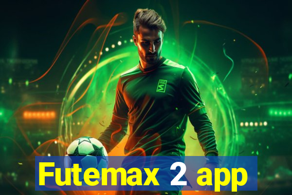 Futemax 2 app